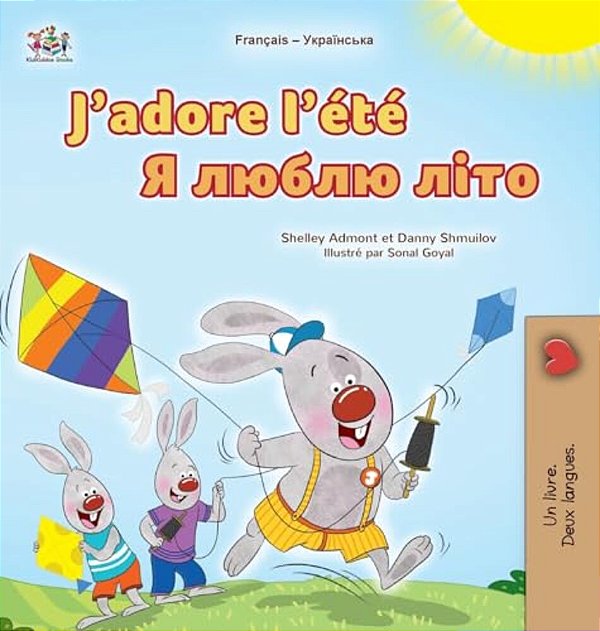 J'Adore L'Été (Livre Pour Enfants Bilingue Français-Ukrainien)-..