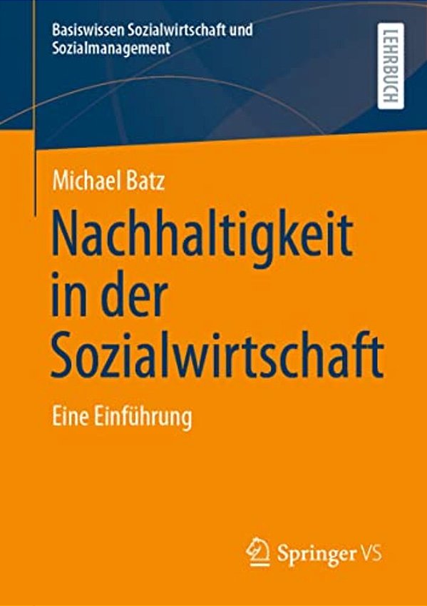 Nachhaltigkeit In Der Sozialwirtschaft: Eine Einführung-..