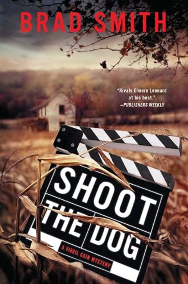 Shoot The Dog: A Virgil Cain Mystery-..