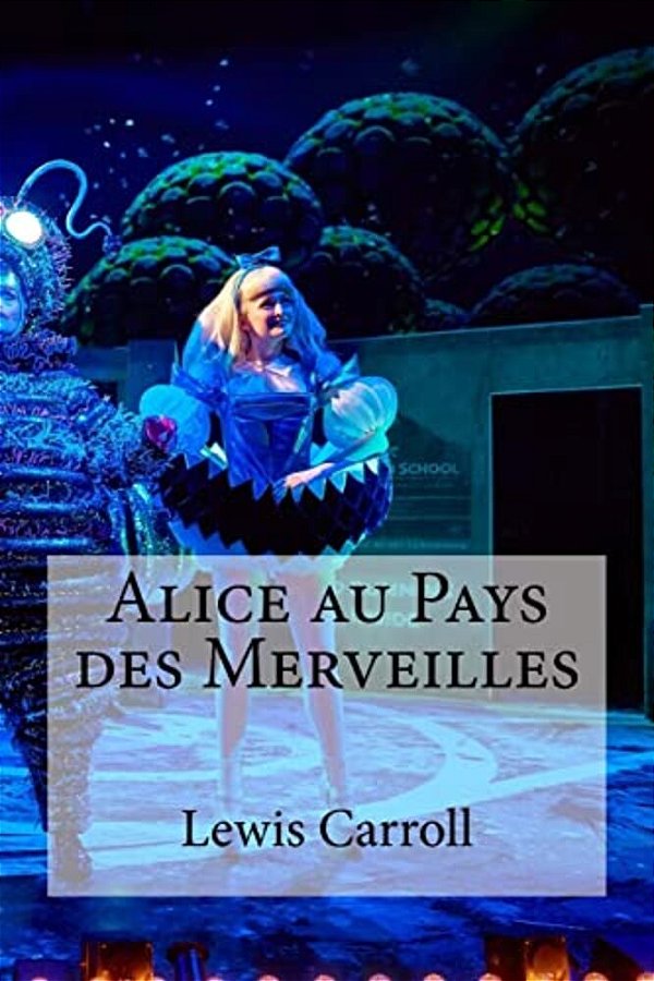 Alice Au Pays Des Merveilles-..