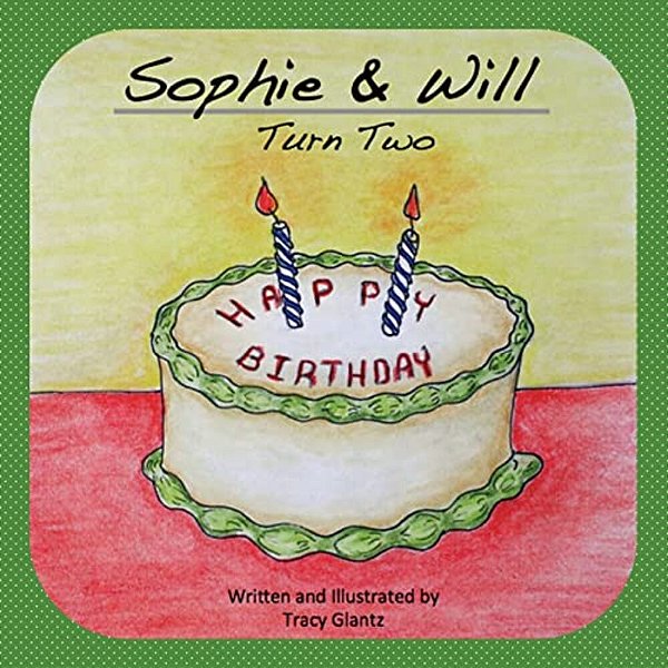 Sophie & Will Turn Two-..