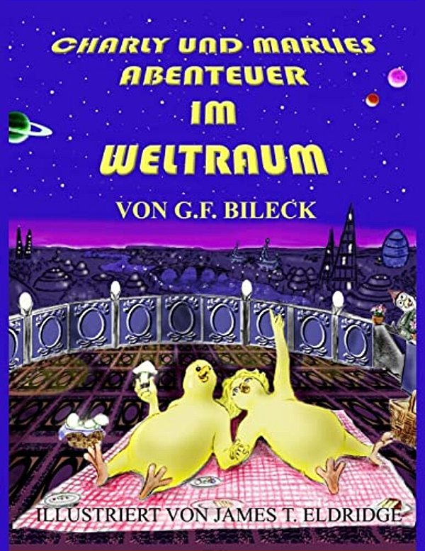 Charly Und Marlies Abenteuer Im Weltraum-..
