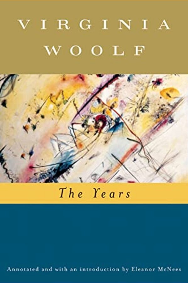 The Years (Annotated): The Virginia Woolf Library Annotated Edition-..