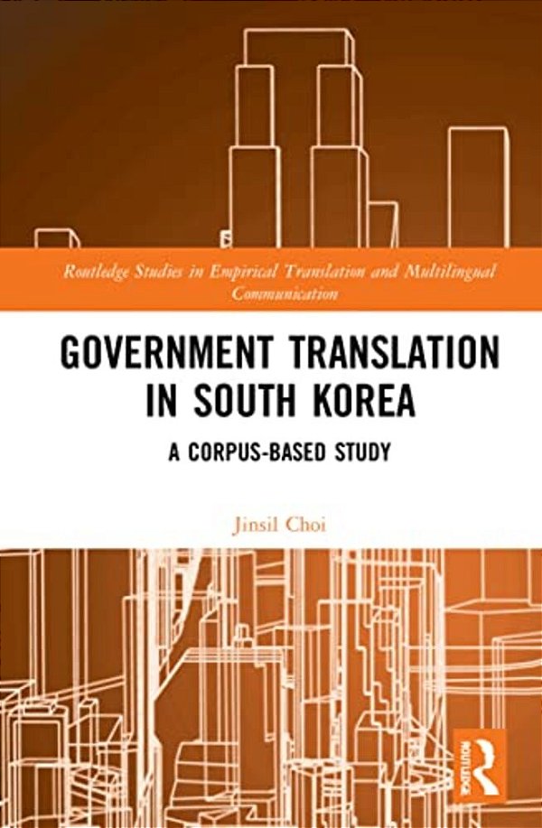 Government Translation In South Korea: A Corpus-Based Study-..
