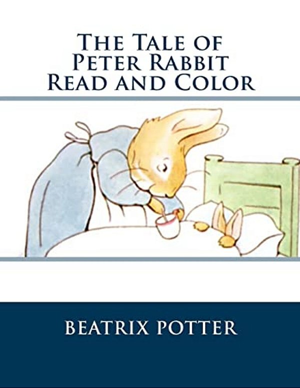 The Tale Of Peter Rabbit -Read And Color-..