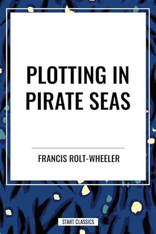 Plotting In Pirate Seas-..