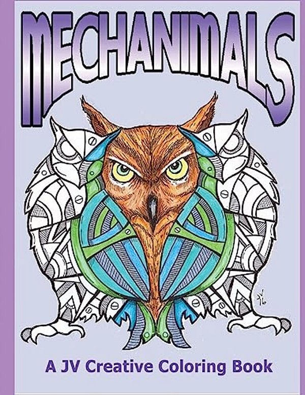 Mechanimals By Jv Creative: A Jv Creative Coloring Book-..