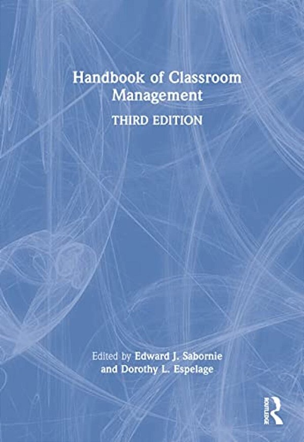 Handbook Of Classroom Management-..