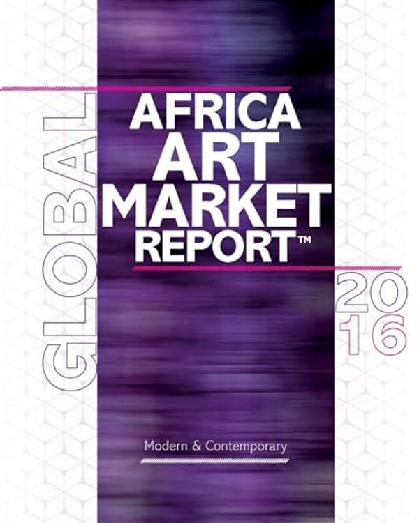 African Art Market Report 2016: The Segment That Resists The Art Market Crisis-..