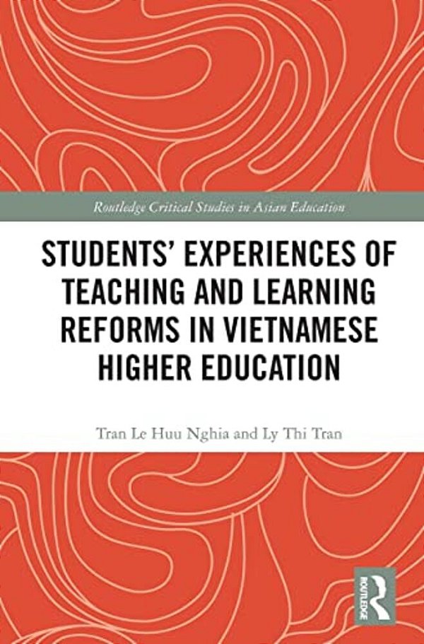 Students' Experiences Of Teaching And Learning Reforms In Vietnamese Higher Education-..