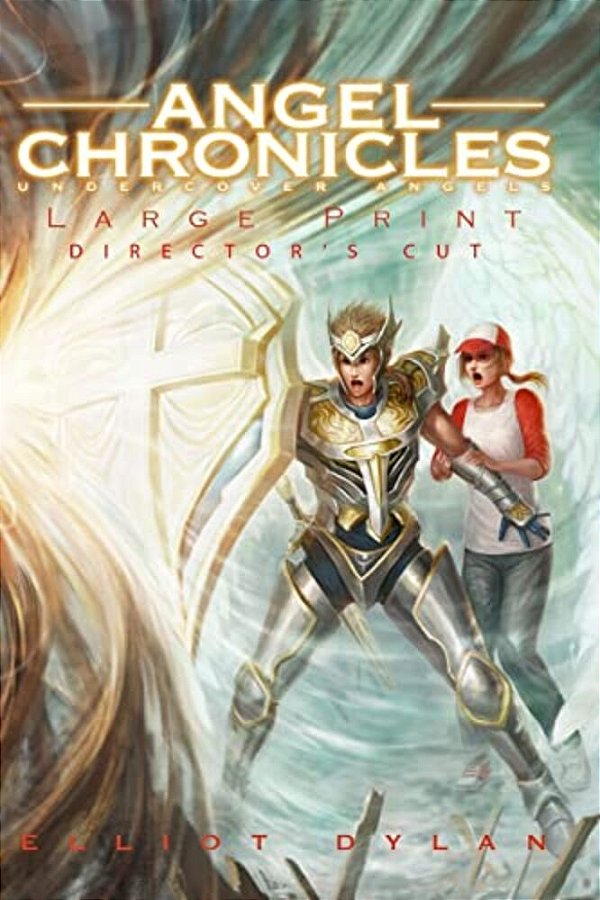 Angel Chronicles - Large Print Edition: Undercover Angels-..