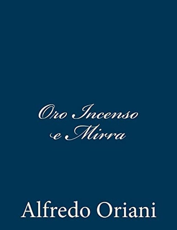 Oro Incenso E Mirra-..