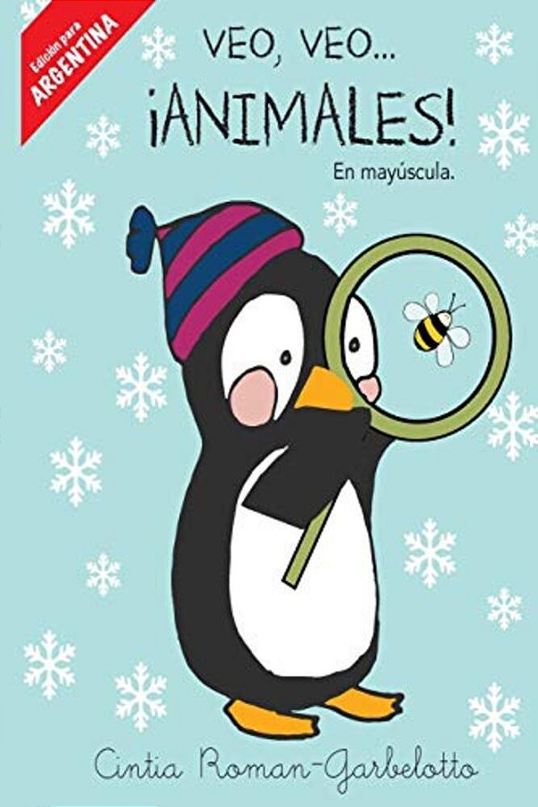 Veo, Veo... Animales!: Escrito En Mayúscula-..