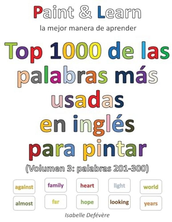 Top 1000 De Las Palabras Inglesas Más Usadas (Volumen 3: Palabras 201-300)-..