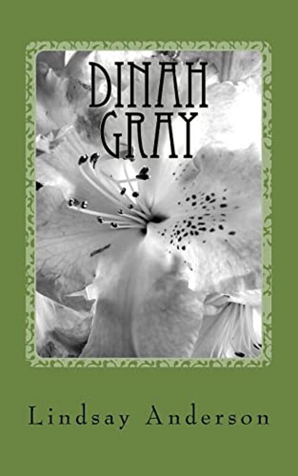 Dinah Gray: A Dinah Gray Novel-..