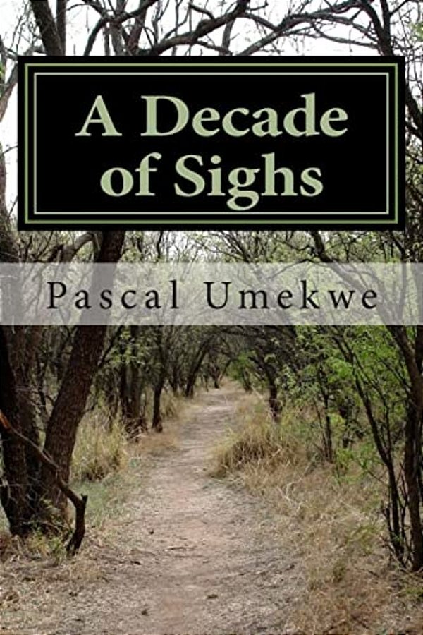 A Decade Of Sighs: Nigeria... A Nation So Dedicated-..