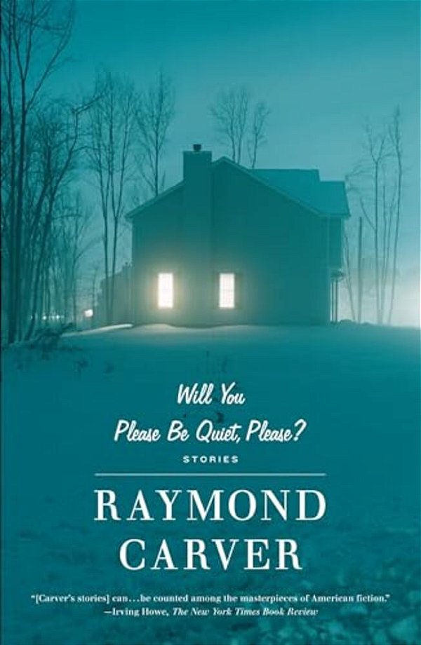 Will You Please Be Quiet, Please?: Stories-..