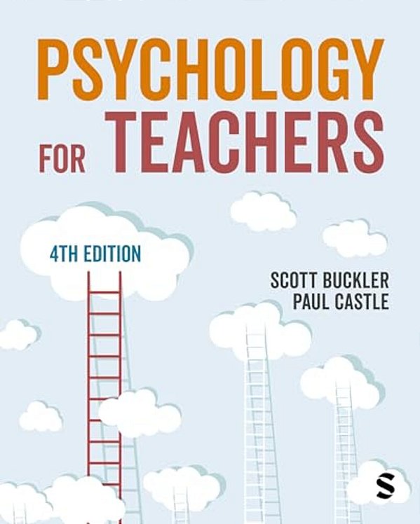 Psychology For Teachers (Fourth Edition)-..
