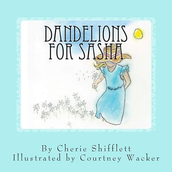 Dandelions For Sasha-..