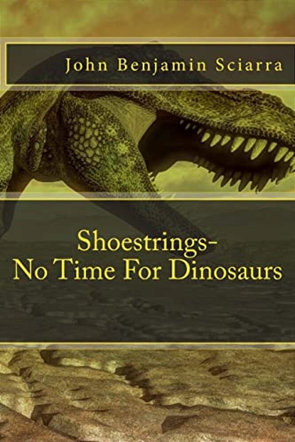 Shoestrings-No Time For Dinosaurs-..