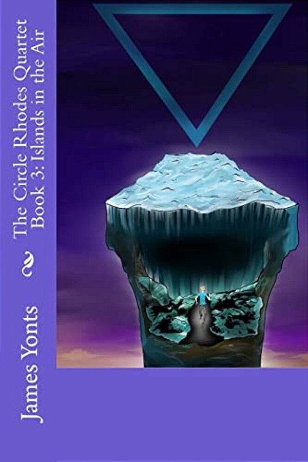 The Circle Rhodes Quartet Book 3: Islands In The Air-..