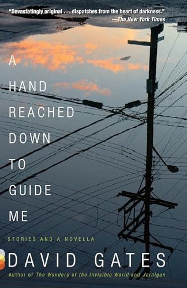 A Hand Reached Down To Guide Me: Stories And A Novella-..