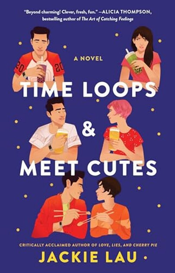 Time Loops & Meet Cutes-..