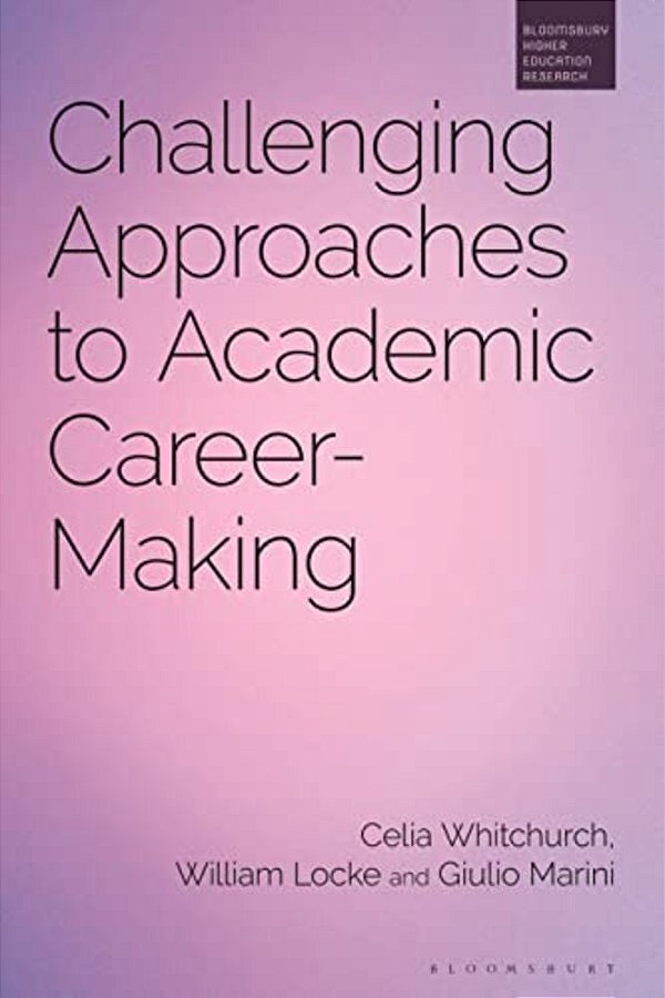 Challenging Approaches To Academic Career-Making-..