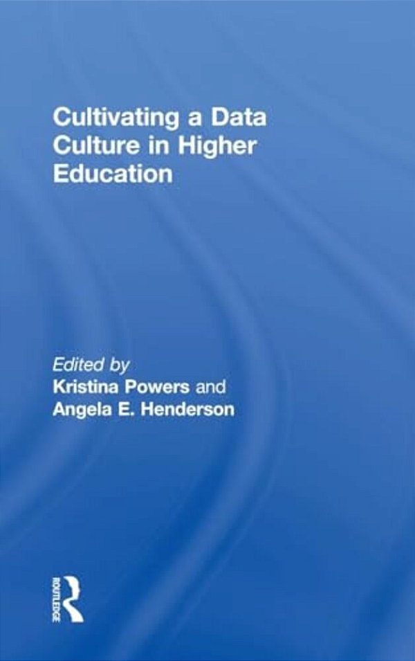 Cultivating A Data Culture In Higher Education-..