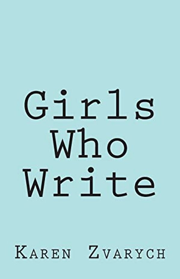 Girls Who Write-..