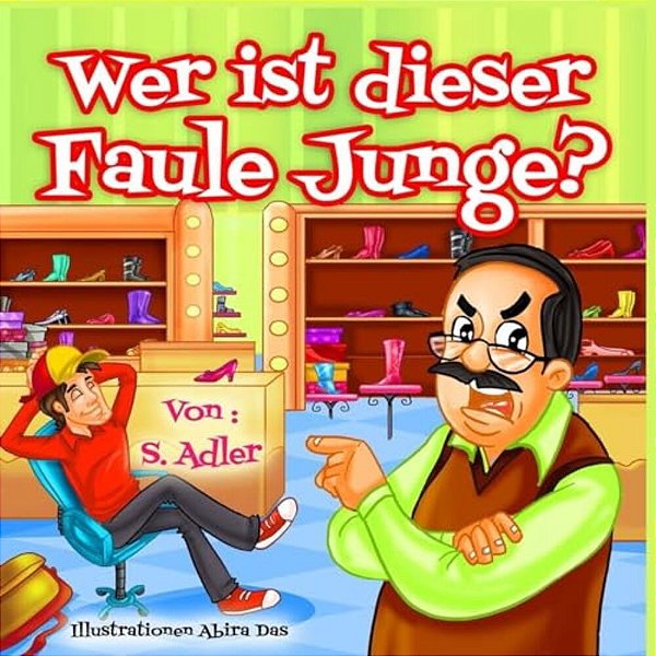 Wer Ist Dieser Faule Junge?-..