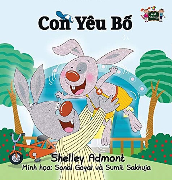 I Love My Dad: Vietnamese Edition-..