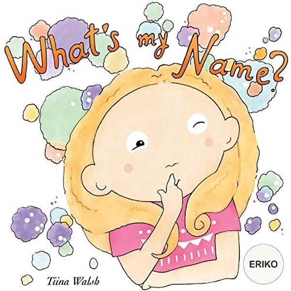 What's My Name? Eriko-..