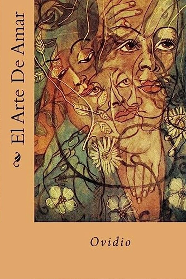 El Arte De Amar (Spanish Edition)-..