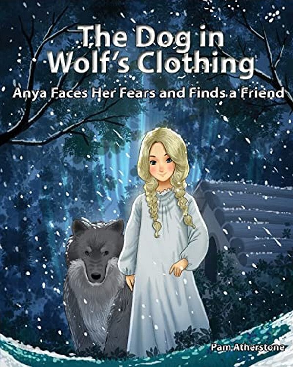 The Dog In Wolf's Clothing: Anya Faces Her Fears And Finds A Friend-..