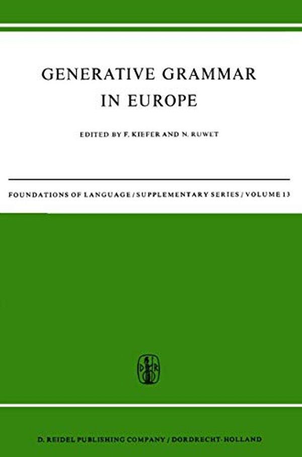 Generative Grammar In Europe-..