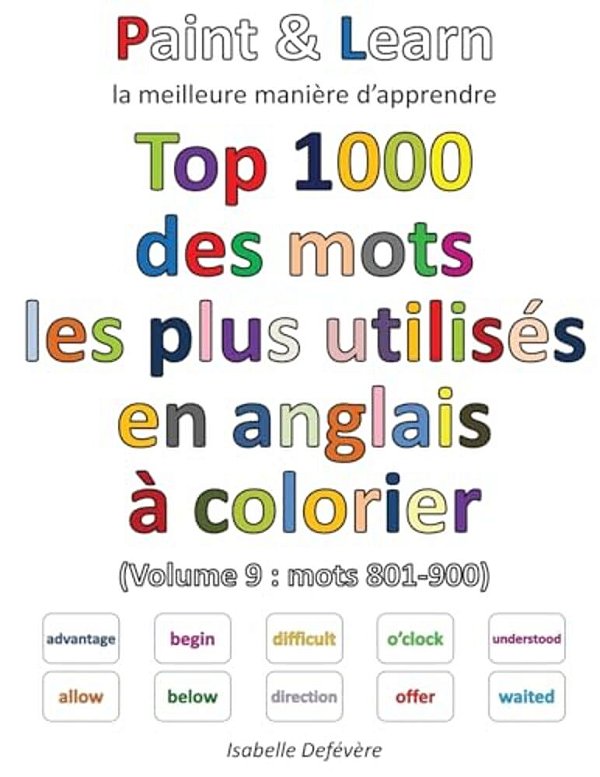 Top 1000 Des Mots Les Plus Utilisés En Anglais (Volume 9: Mots 801-900)-..