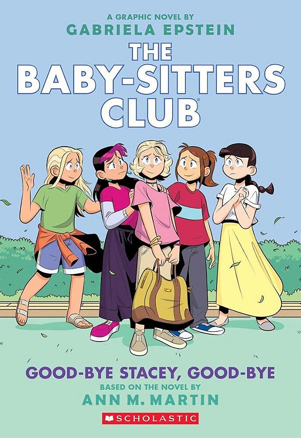Good-Bye Stacey, Good-Bye: A Graphic Novel (The Baby-Sitters Club #11)-..