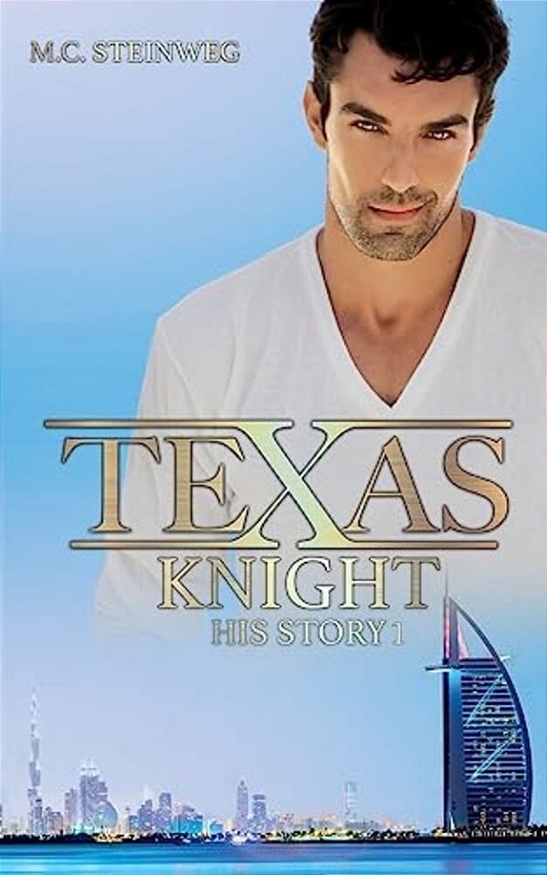 Texas Knight - His Story 1-..
