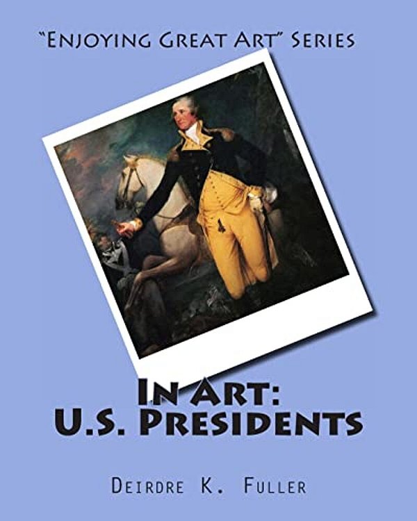 In Art: U. S. Presidents-..