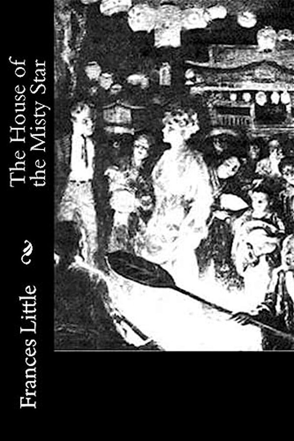 The House Of The Misty Star-..