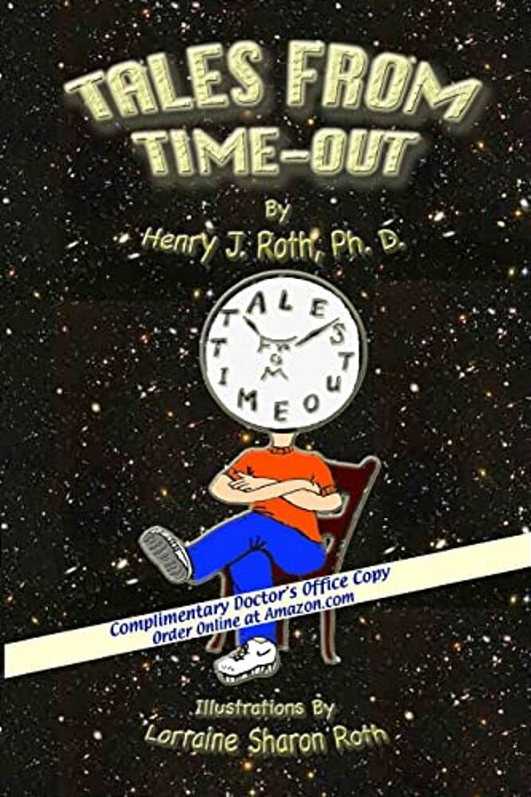 Tales From Time-Out: Complimentary Drs Office Copy-..