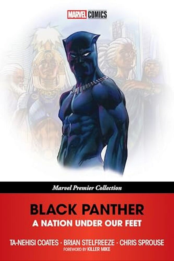 Black Panther: A Nation Under Our Feet [Marvel Premier Collection]-..