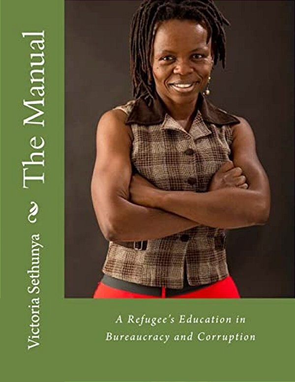 The Manual: A Refugee's Education In Bureaucracy And Corruption-..