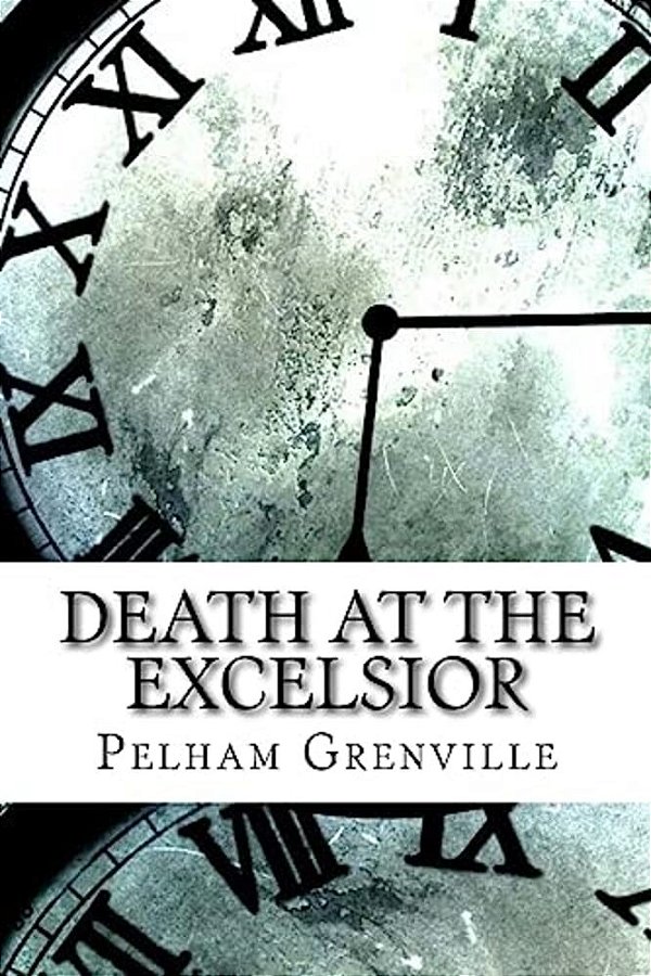 Death At The Excelsior-..