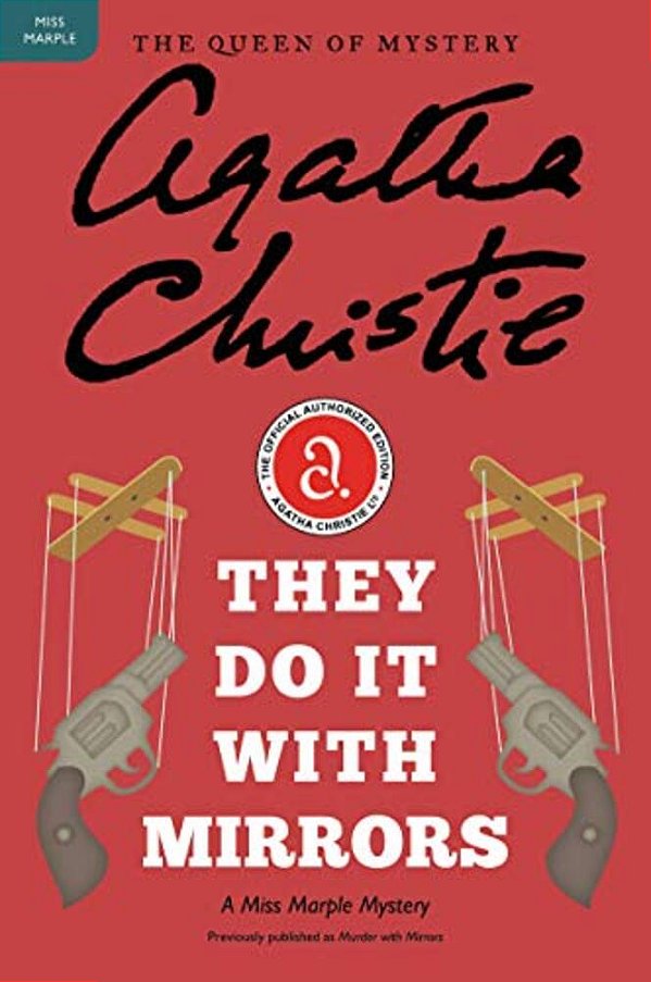 They Do It With Mirrors: A Miss Marple Mystery-..