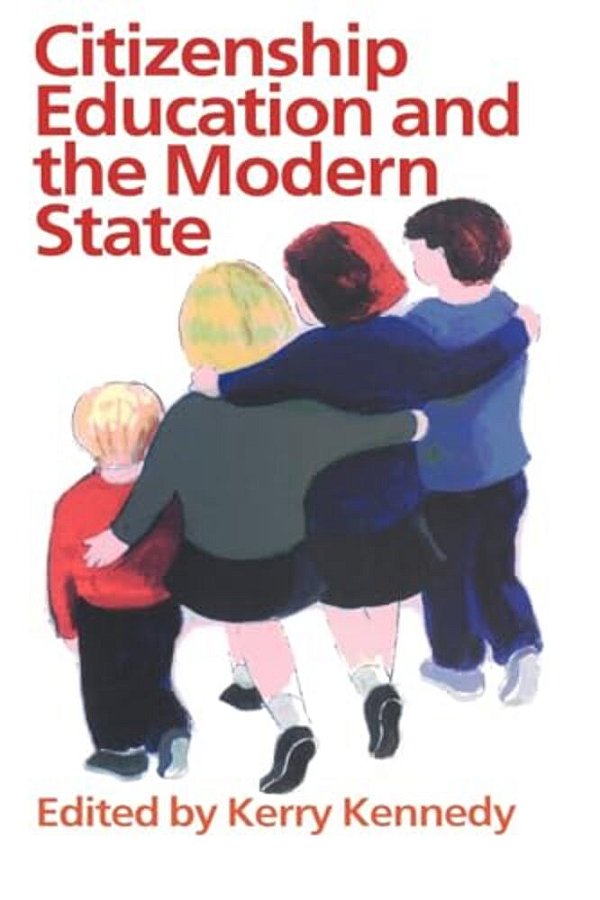 Citizenship Education And The Modern State-..