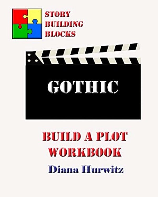 Gothic: Build A Plot Workbook-..