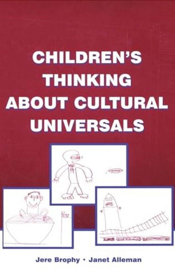 Children's Thinking About Cultural Universals-..