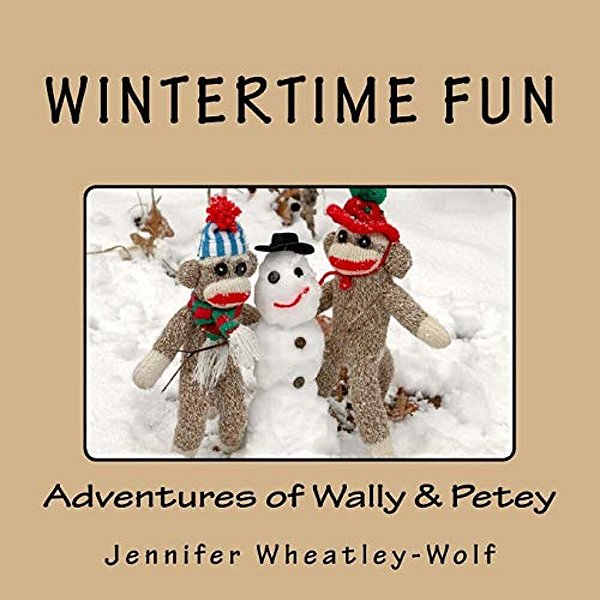 Wintertime Fun: Adventures Of Wally & Petey-..